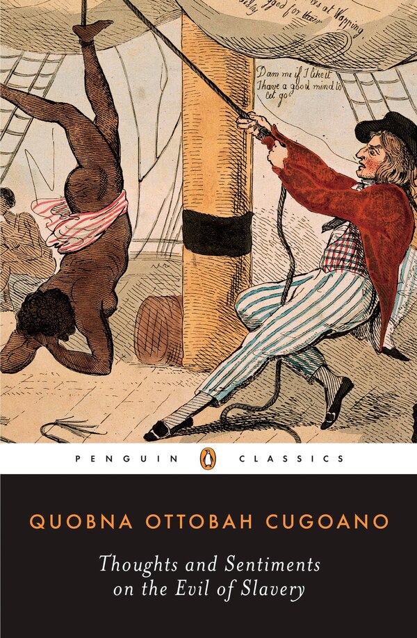 Thoughts And Sentiments On The Evil Of Slavery by Quobna Ottobah Cugoano Paperback | Indigo Chapters