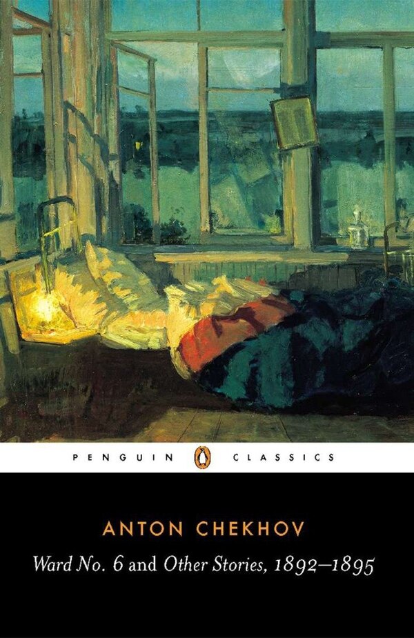 Ward No. 6 And Other Stories 1892-1895 by Anton Chekhov, Paperback | Indigo Chapters