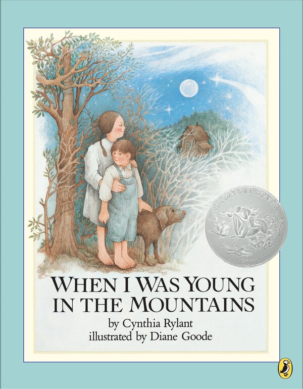 When I Was Young In The Mountains by Cynthia Rylant, Paperback | Indigo Chapters