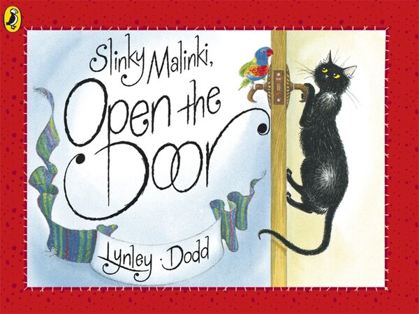 Slinky Malinki Open The Door by Lynley Dodd, Paperback | Indigo Chapters