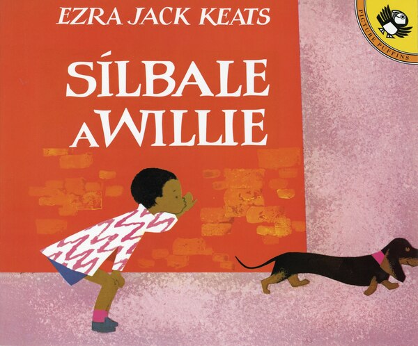 Silbale A Willie (spanish Edition) by Ezra Jack Keats, Paperback | Indigo Chapters