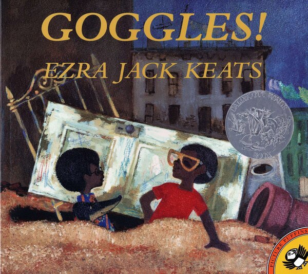 Goggles by Ezra Jack Keats, Paperback | Indigo Chapters