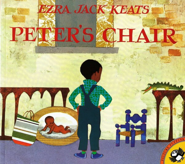 Peter's Chair by Ezra Jack Keats, Paperback | Indigo Chapters