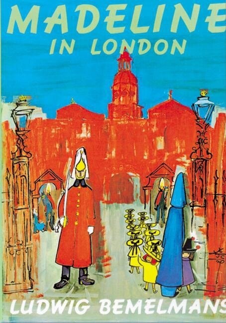 Madeline In London by Ludwig Bemelmans, Paperback | Indigo Chapters