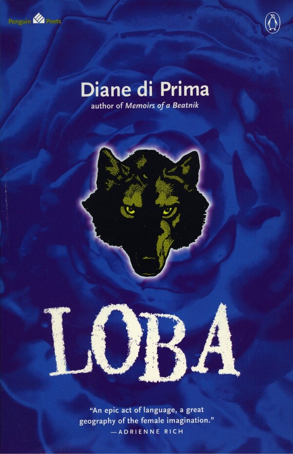 Loba by Diane Di Prima, Paperback | Indigo Chapters