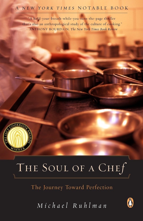 The Soul Of A Chef by Michael Ruhlman, Paperback | Indigo Chapters