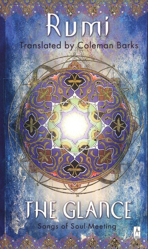 The Glance by Jalaloddin Rumi, Paperback | Indigo Chapters