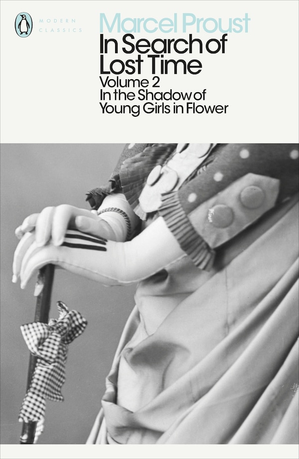 Modern Classics: In Search Of Lost Time Volume 2 - In The Shadow Of Young Girls In Flower by Marcel Proust, Paperback | Indigo Chapters