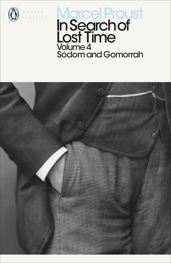 Modern Classics In Search Of Lost Time Volume 4: Sodom And Gomorrah by Marcel Proust, Paperback | Indigo Chapters