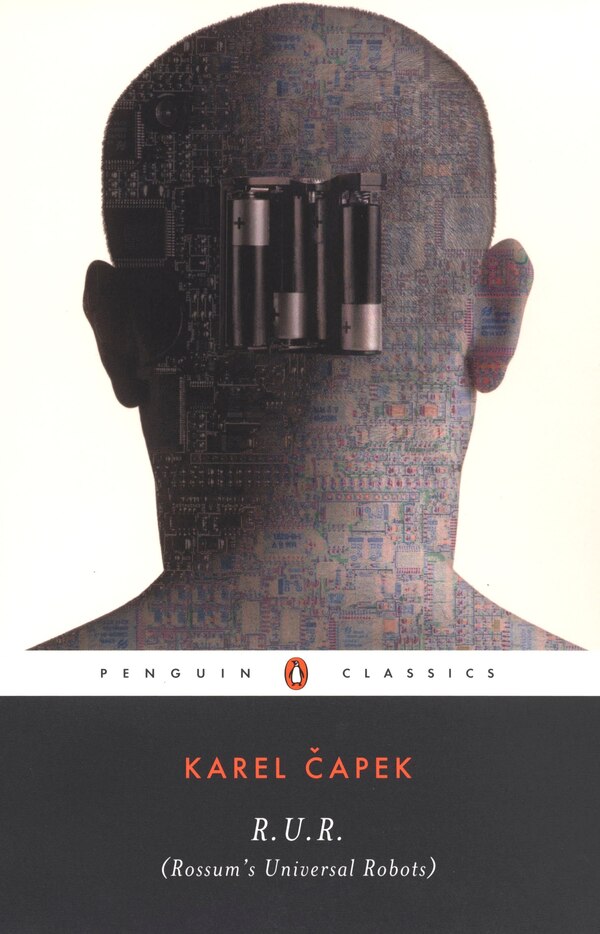 R.u.r. (rossum's Universal Robots) by Karel Capek, Paperback | Indigo Chapters