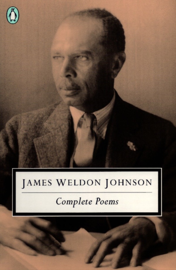 Complete Poems by James Weldon Johnson, Paperback | Indigo Chapters
