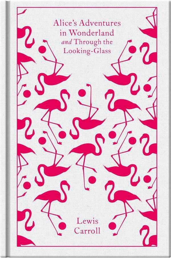 Alice's Adventures in Wonderland and Through the Looking Glass by Lewis Carroll, Hardcover | Indigo Chapters