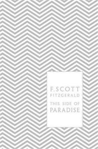 This Side Of Paradise by F. Scott Fitzgerald, Hardcover | Indigo Chapters