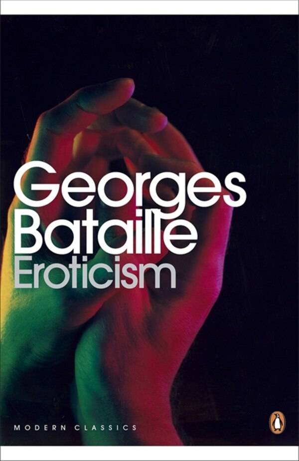 Modern Classics Eroticism by Georges Bataille, Paperback | Indigo Chapters