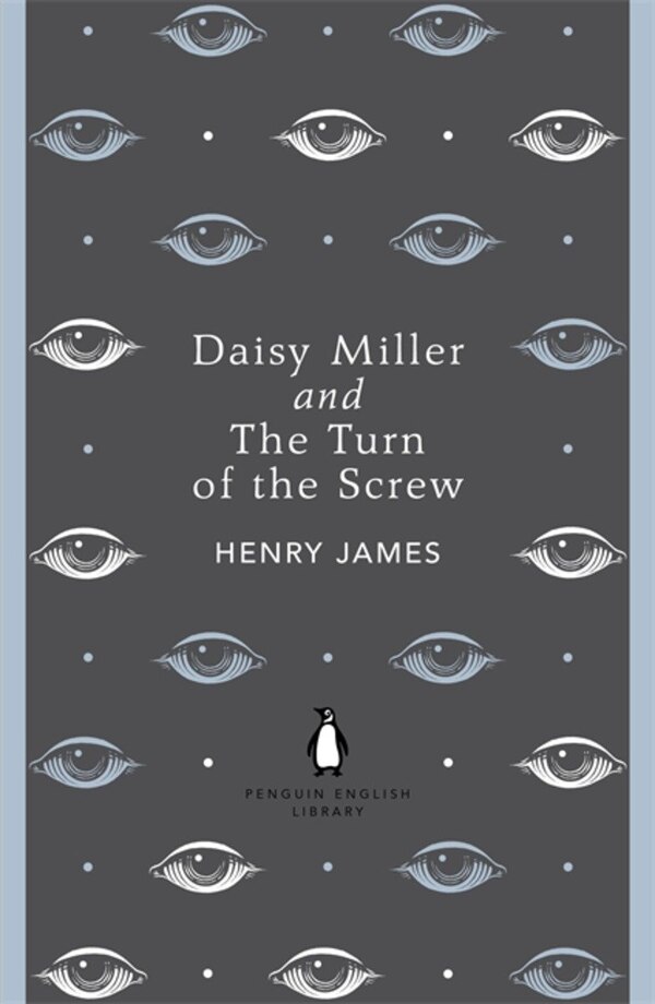 Penguin English Library Daisy Miller And The Turn Of The Screw by HENRY JAMES, Paperback | Indigo Chapters