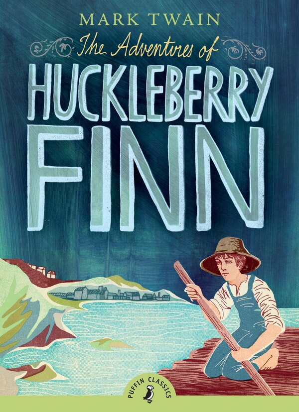 The Adventures Of Huckleberry Finn by Mark Twain, Paperback | Indigo Chapters