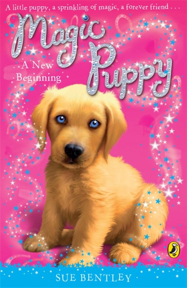 Magic Puppy #1 New Beginning by Sue Bentley, Paperback | Indigo Chapters