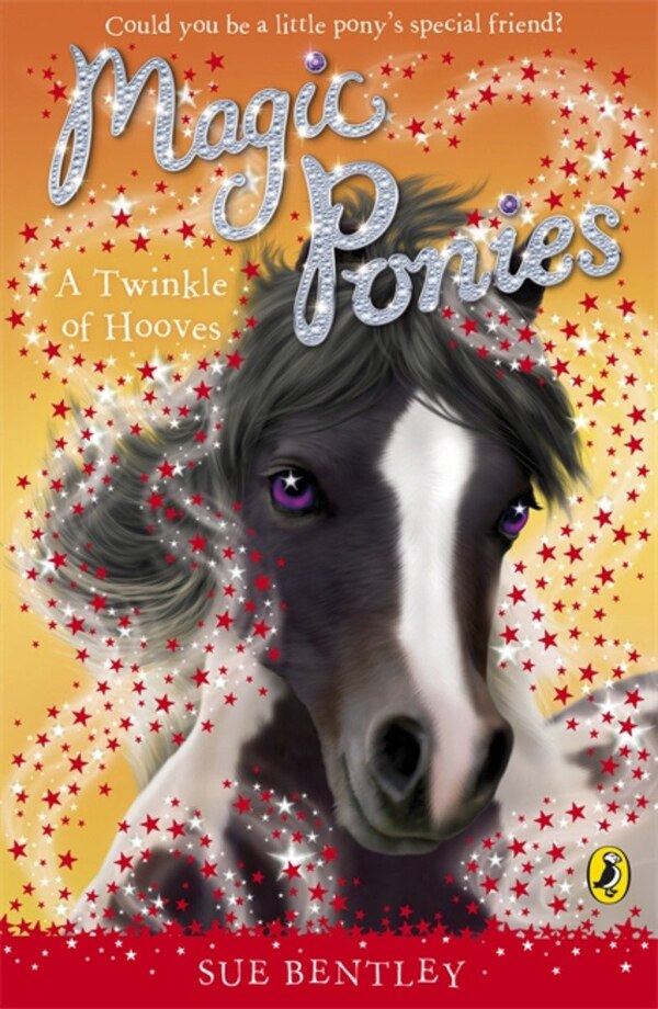 Magic Ponies A Twinkle Of Hooves by Sue Bentley, Paperback | Indigo Chapters