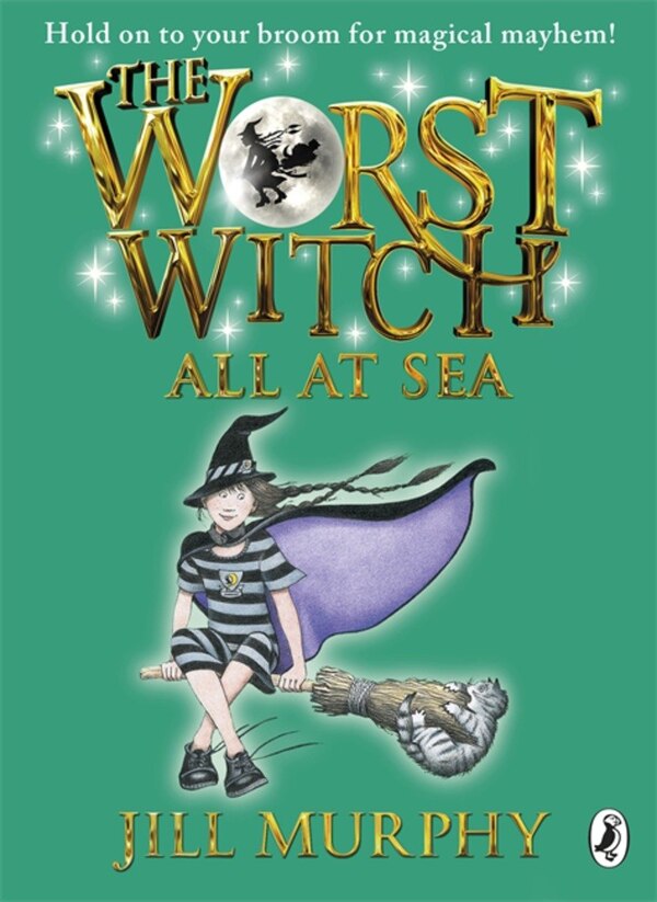 The Worst Witch All At Sea by Jill Murphy, Paperback | Indigo Chapters