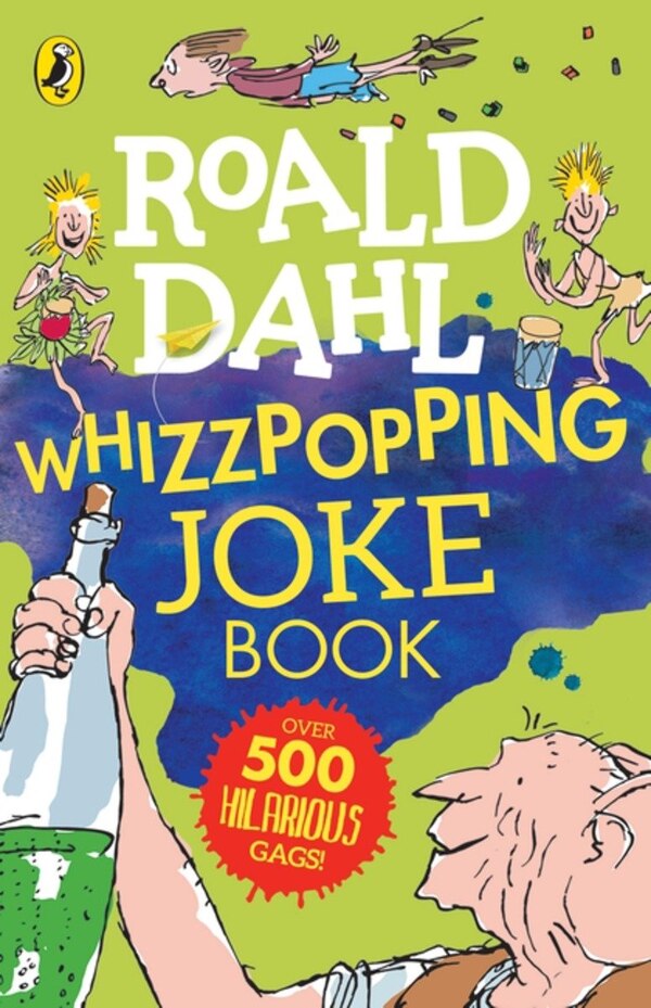 Roald Dahl's Whizzpopping Joke Book, Paperback | Indigo Chapters