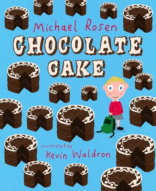 Chocolate Cake by Michael Rosen, Paperback | Indigo Chapters