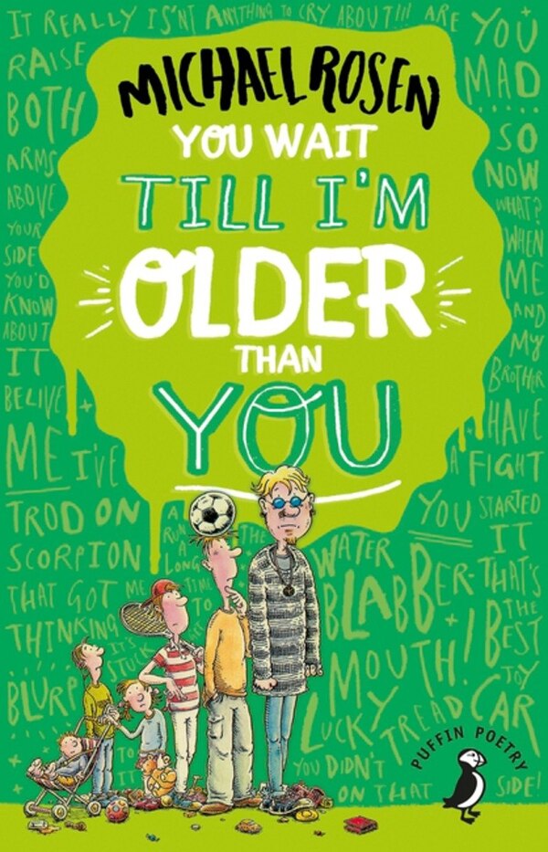 You Wait Till I'm Older Than You by Michael Rosen, Paperback | Indigo Chapters