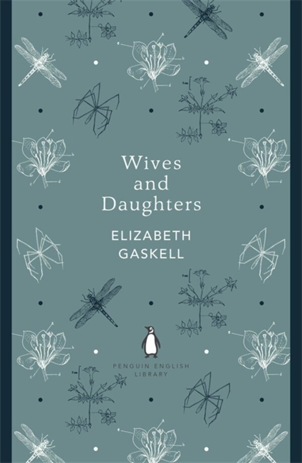 Penguin English Library Wives And Daughters by Elizabeth Gaskell, Paperback | Indigo Chapters