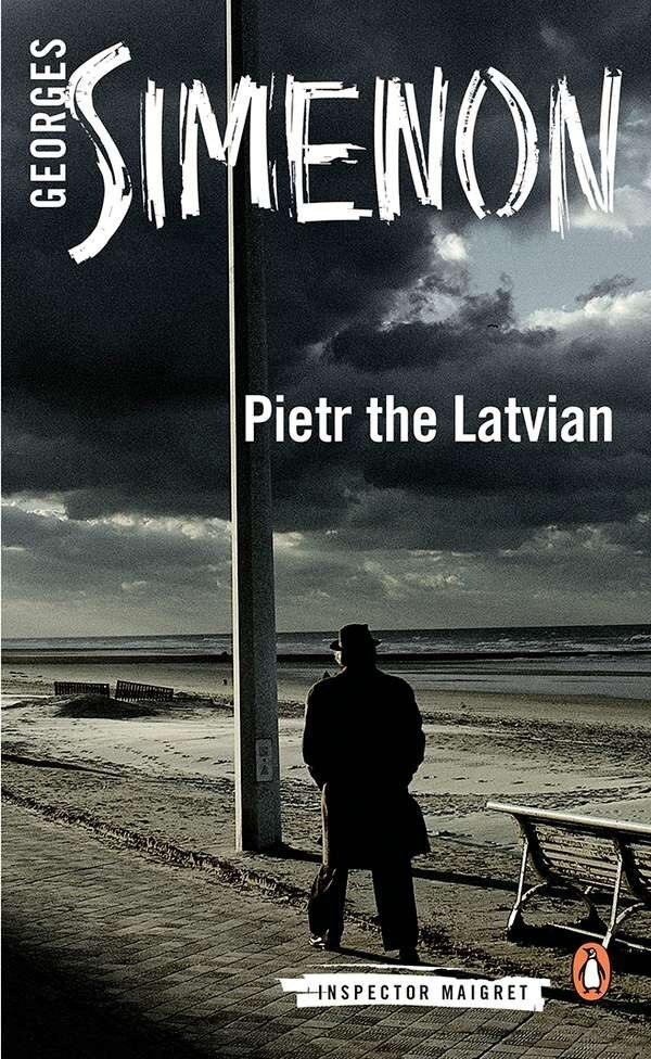 Pietr The Latvian by Georges Simenon, Paperback | Indigo Chapters