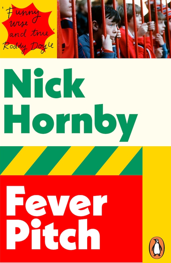Modern Classics Fever Pitch by Nick Hornby, Paperback | Indigo Chapters
