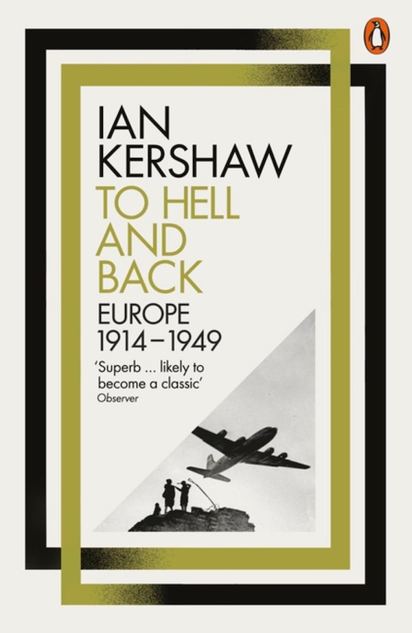 To Hell And Back by Ian Kershaw, Paperback | Indigo Chapters