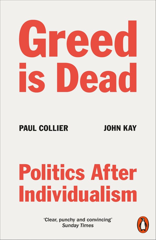 Greed Is Dead by Paul Collier, Paperback | Indigo Chapters