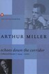 Echoes Down The Corridor by Arthur Miller, Paperback | Indigo Chapters