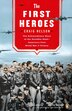 The First Heroes by Craig Nelson, Paperback | Indigo Chapters
