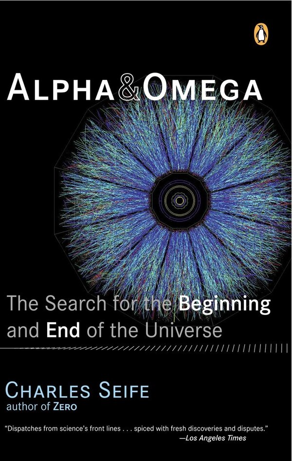 Alpha And Omega by Charles Seife, Paperback | Indigo Chapters