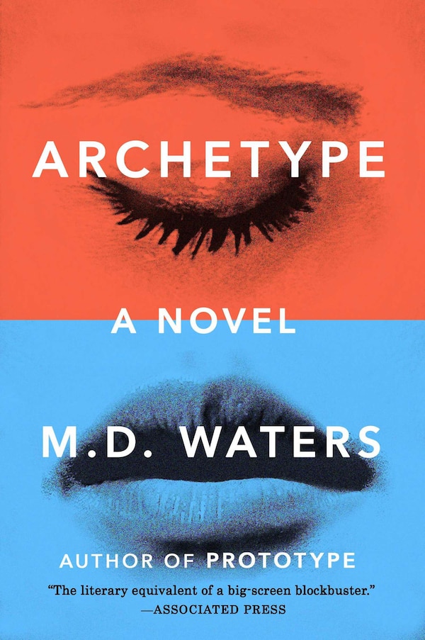 Archetype by M. D. Waters, Paperback | Indigo Chapters