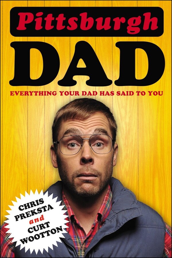 Pittsburgh Dad by Chris Preksta, Paperback | Indigo Chapters
