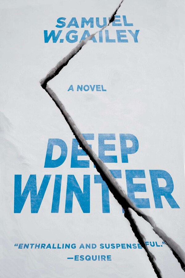 Deep Winter by Samuel W. Gailey, Paperback | Indigo Chapters