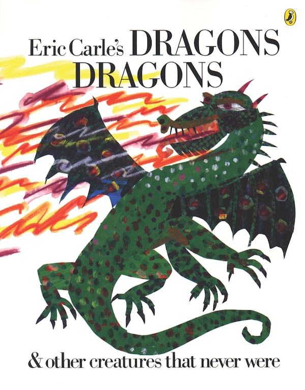 Eric Carle's Dragons Dragons, Paperback | Indigo Chapters