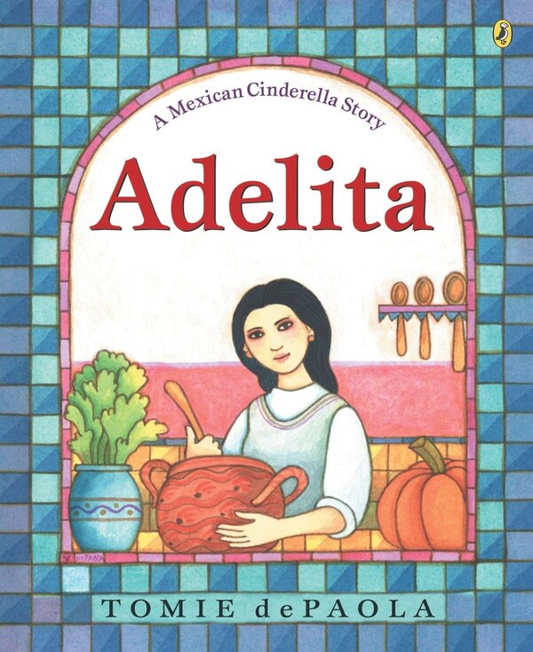 Adelita by Tomie dePaola, Paperback | Indigo Chapters