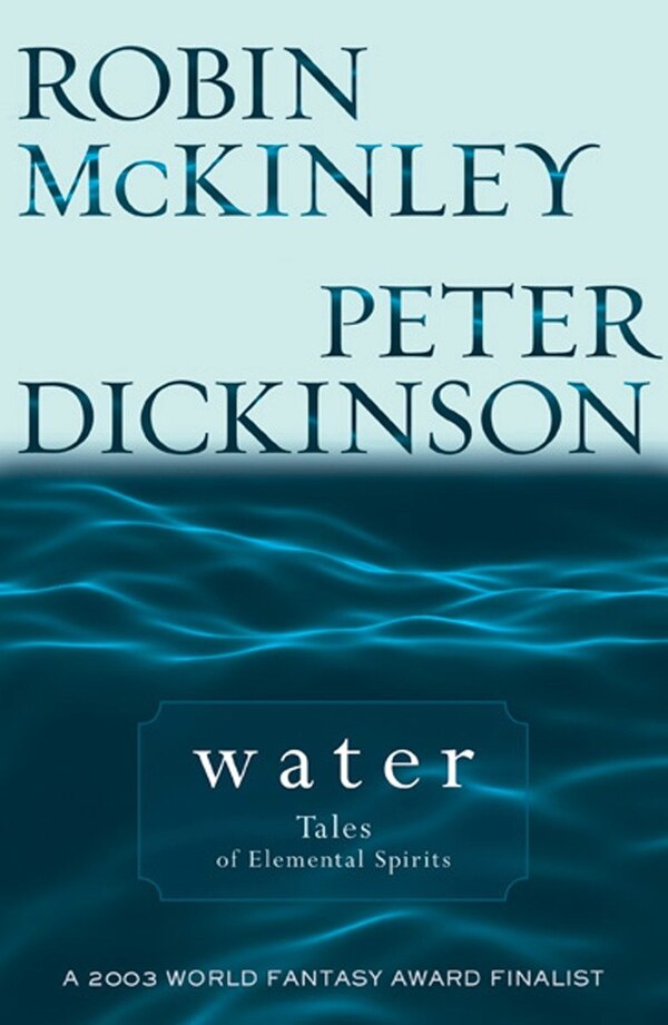 Water by Robin Mckinley, Paperback | Indigo Chapters