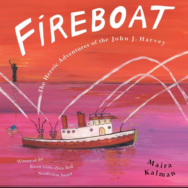 Fireboat by Maira Kalman, Paperback | Indigo Chapters