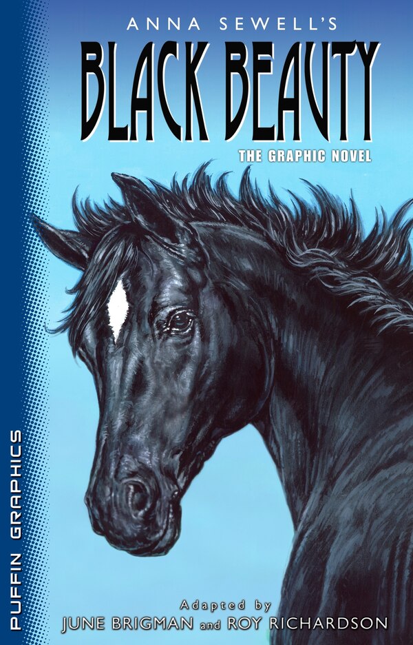 Puffin Graphics: Black Beauty by Anna Sewell, Paperback | Indigo Chapters