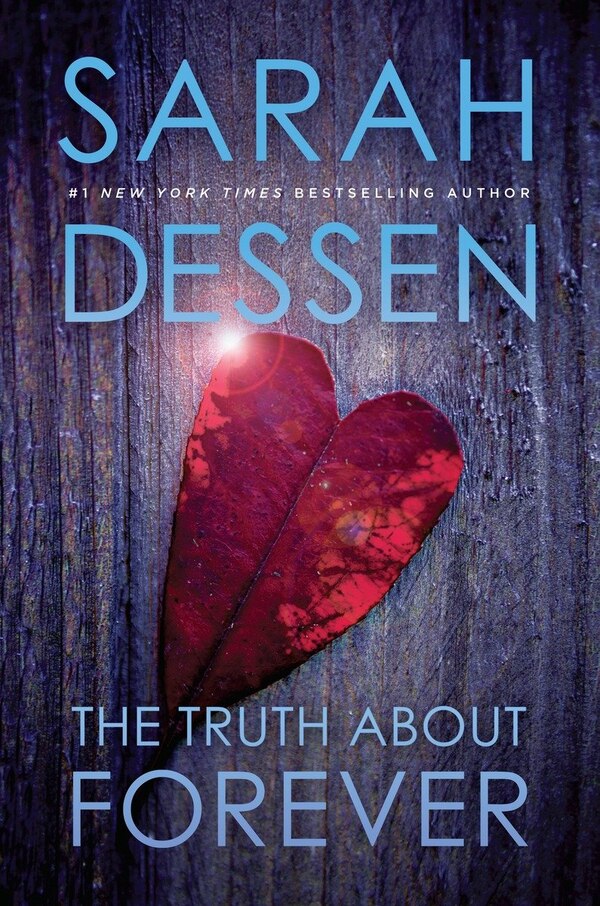 The Truth About Forever by SARAH DESSEN, Paperback | Indigo Chapters