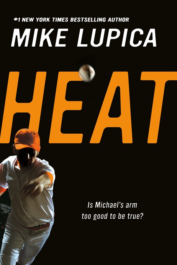 Heat by Mike Lupica, Paperback | Indigo Chapters