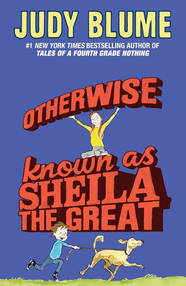 Otherwise Known As Sheila The Great by Judy Blume, Paperback | Indigo Chapters