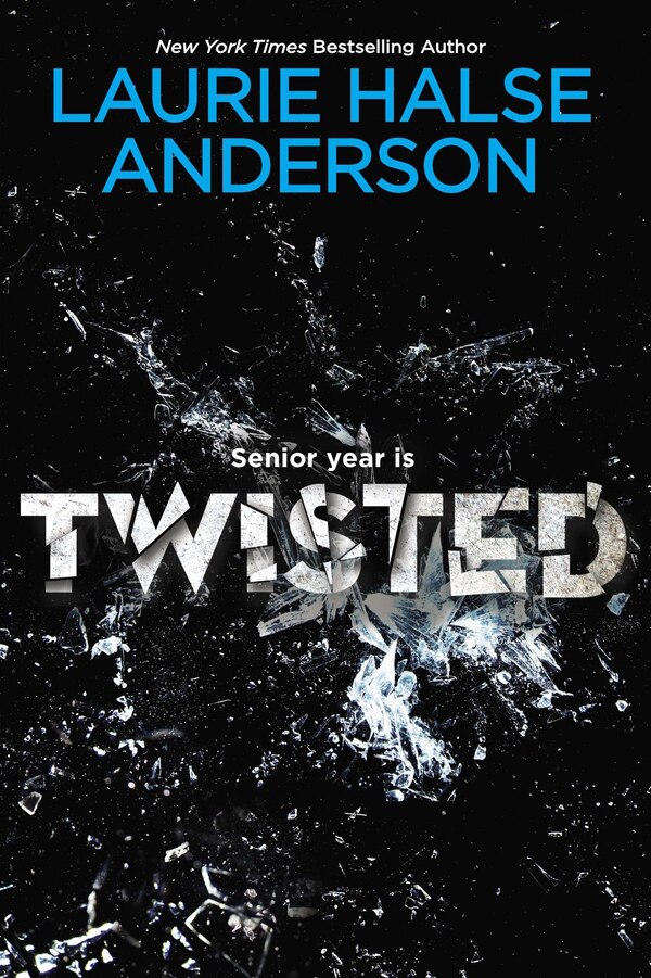 Twisted by Laurie Halse Anderson, Paperback | Indigo Chapters