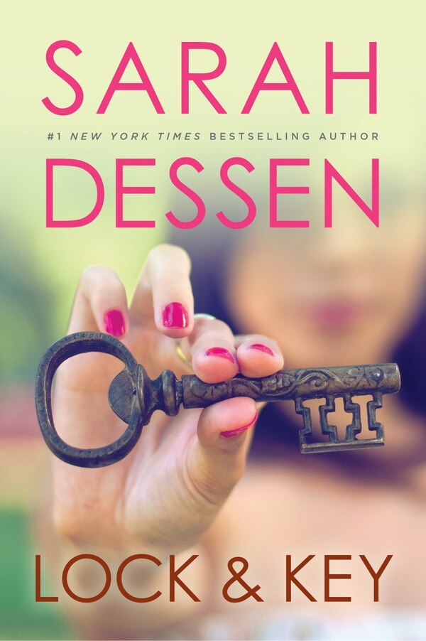 Lock And Key by SARAH DESSEN, Paperback | Indigo Chapters