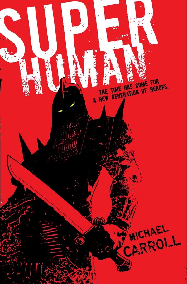 Super Human by Michael Carroll, Paperback | Indigo Chapters