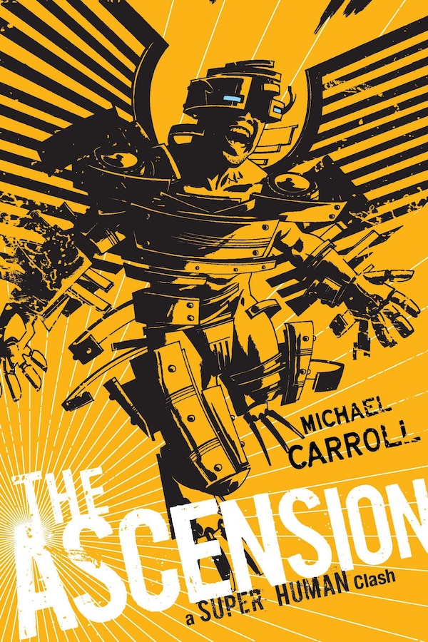 The Ascension: A Super Human Clash by Michael Carroll, Paperback | Indigo Chapters