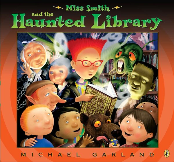 Miss Smith And The Haunted Library by Michael Garland, Paperback | Indigo Chapters